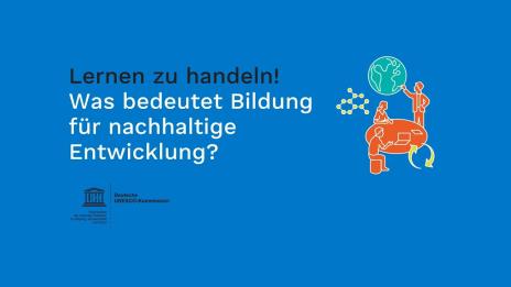 Bildung für nachhaltige Entwicklung BNE Zukunft Nachhaltigkeit